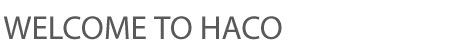 welcome to haco